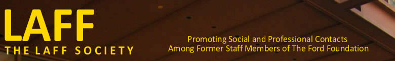 LAFF For the men and women engaged in Life After The Ford Foundation